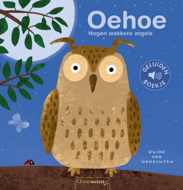 Sound book Oooh. Nine awake birds - Guido van Genechten - Clavis